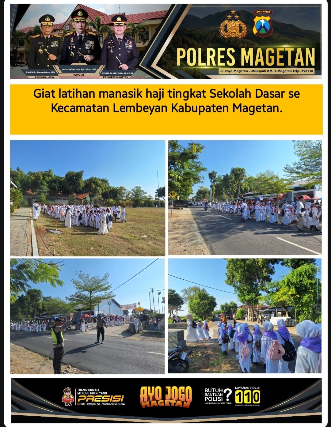 Personil Polsek Lembeyan laksanakan pengamanan kegiatan latihan manasik haji siswa - siswi tingkat SD Se - Kecamatan Lembeyan
